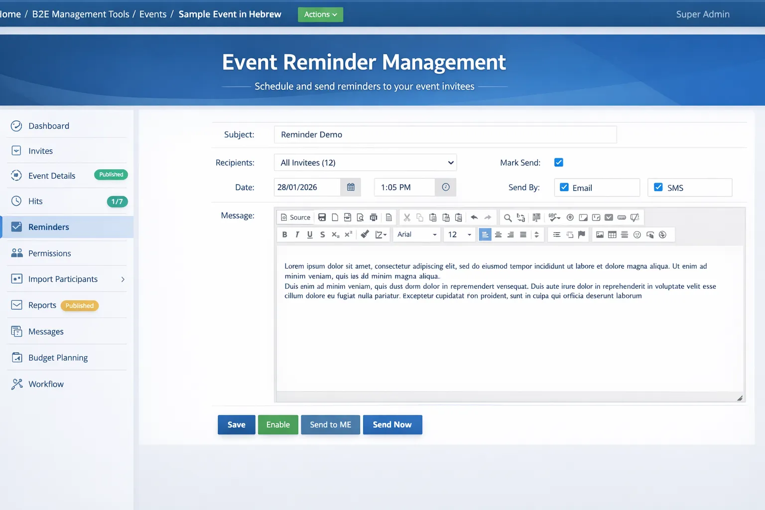 Reminder Management — Send targeted reminders to registrants, non-registrants or all contacts in the system. — Events Management